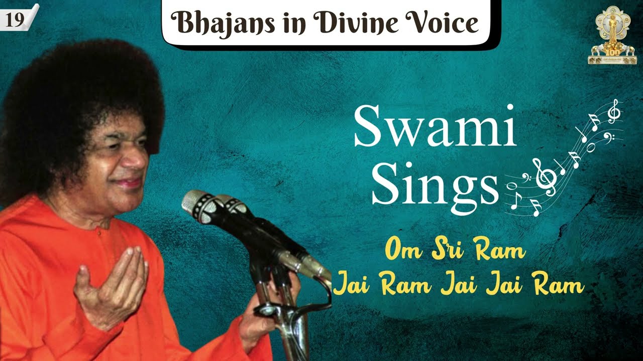 19_Bhajans in Divine Voice - Om Sri Ram Jai Ram #Swamisings