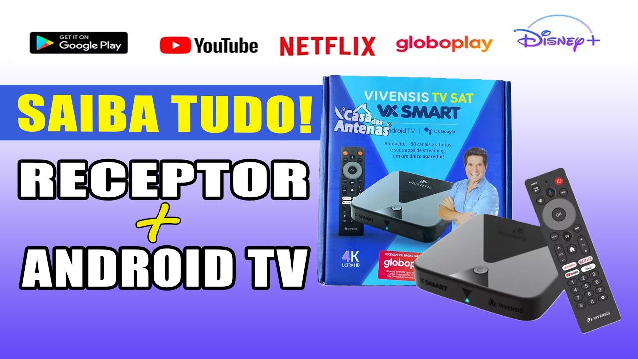 TRANSFORME SUA SMART TV EM ANDROID COM O VIVENSIS VX SMART -  SATÉLITE + APLICATIVOS