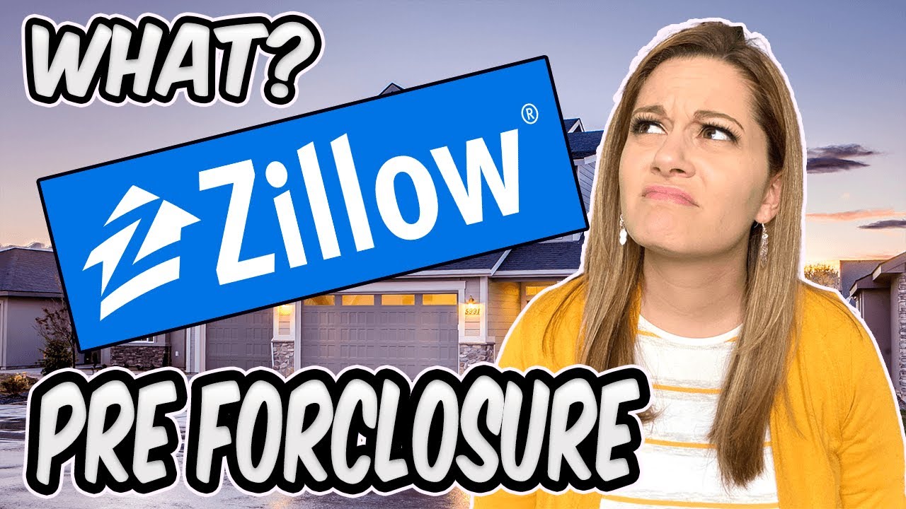 What Does Pre Forclosure Mean on Zillow?