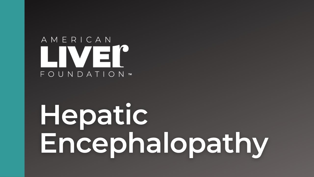 Hepatic Encephalopathy Origin, Symptoms & Diagnosis