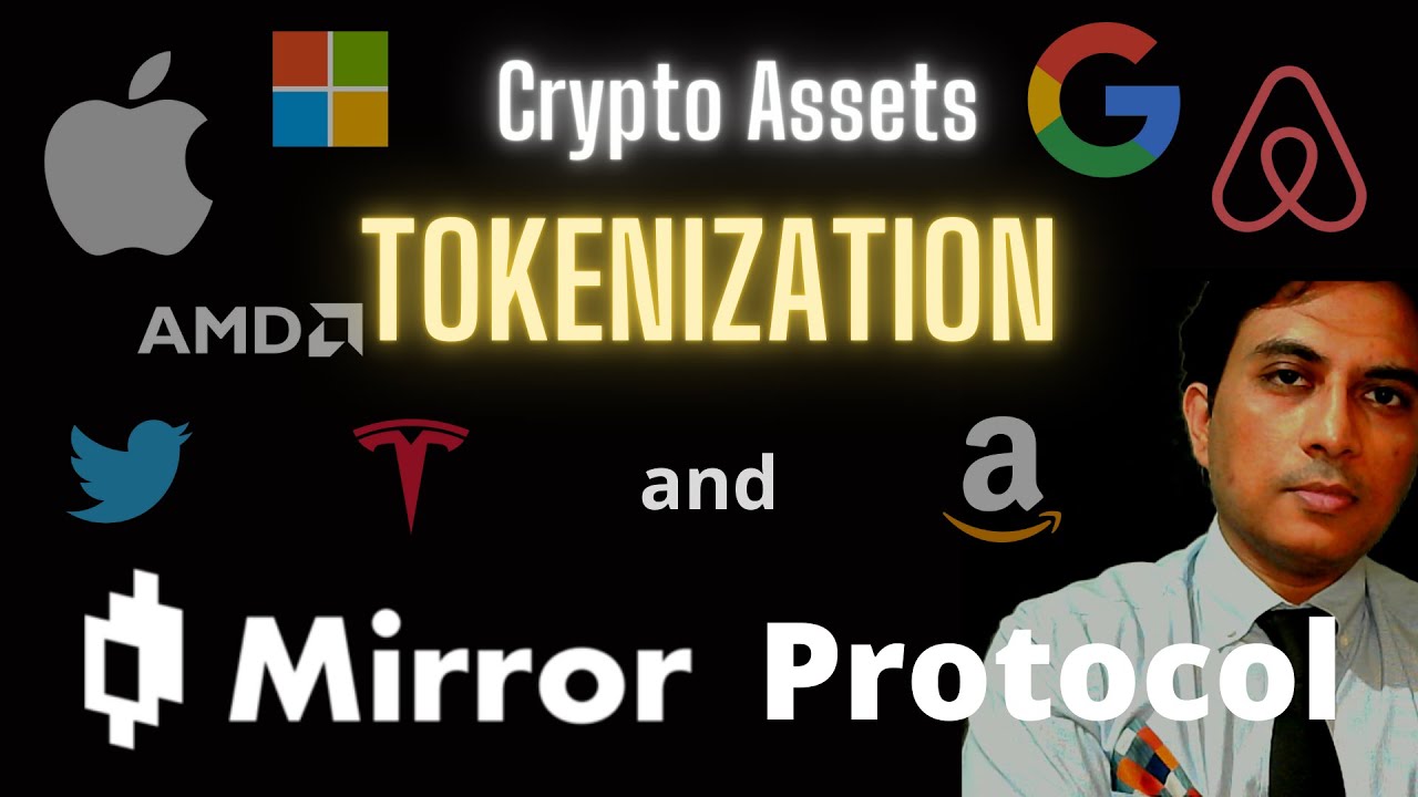 Tokenized or Synthetic Assets and Mirror Protocol