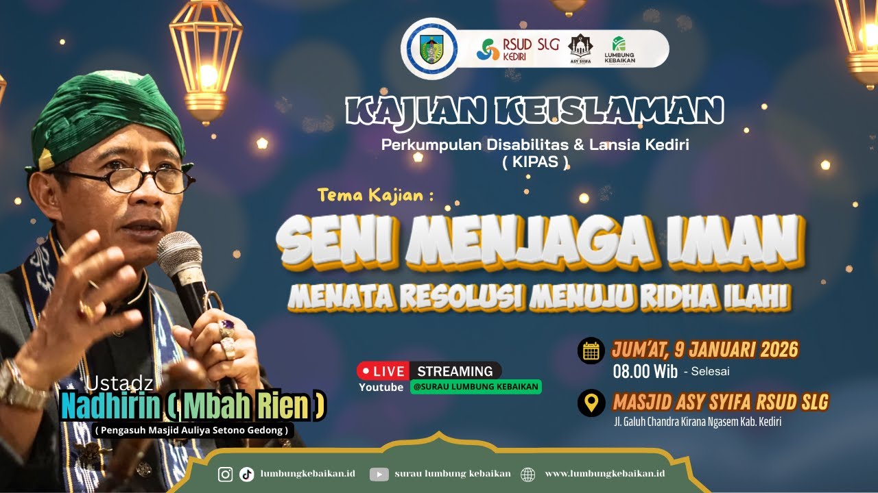 🔴 Seni Menjaga Iman Menata Resolusi Menuju Ridha Ilahi  - Mbah Rien