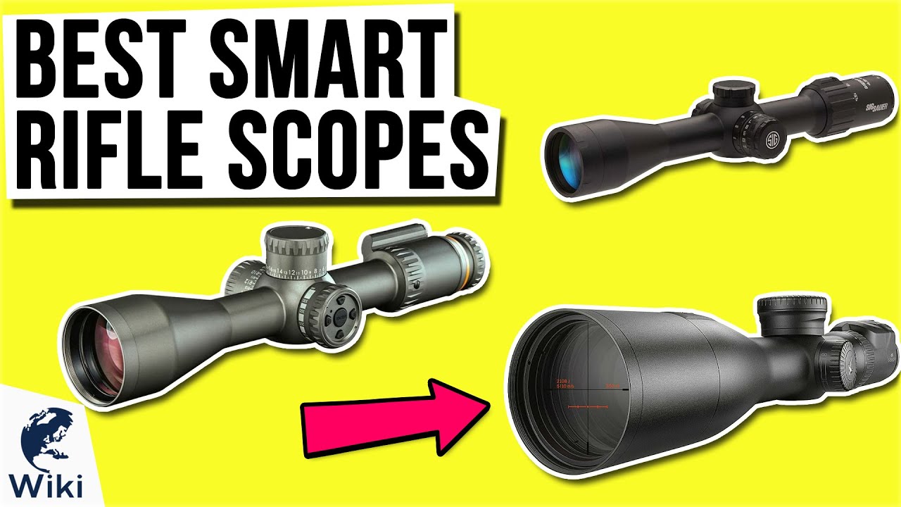 8 Best Smart Rifle Scopes 2021