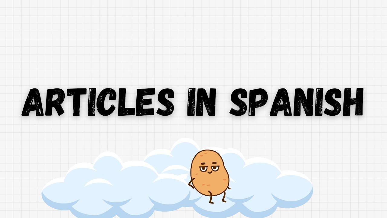 Concept Review: Definite Articles in Spanish