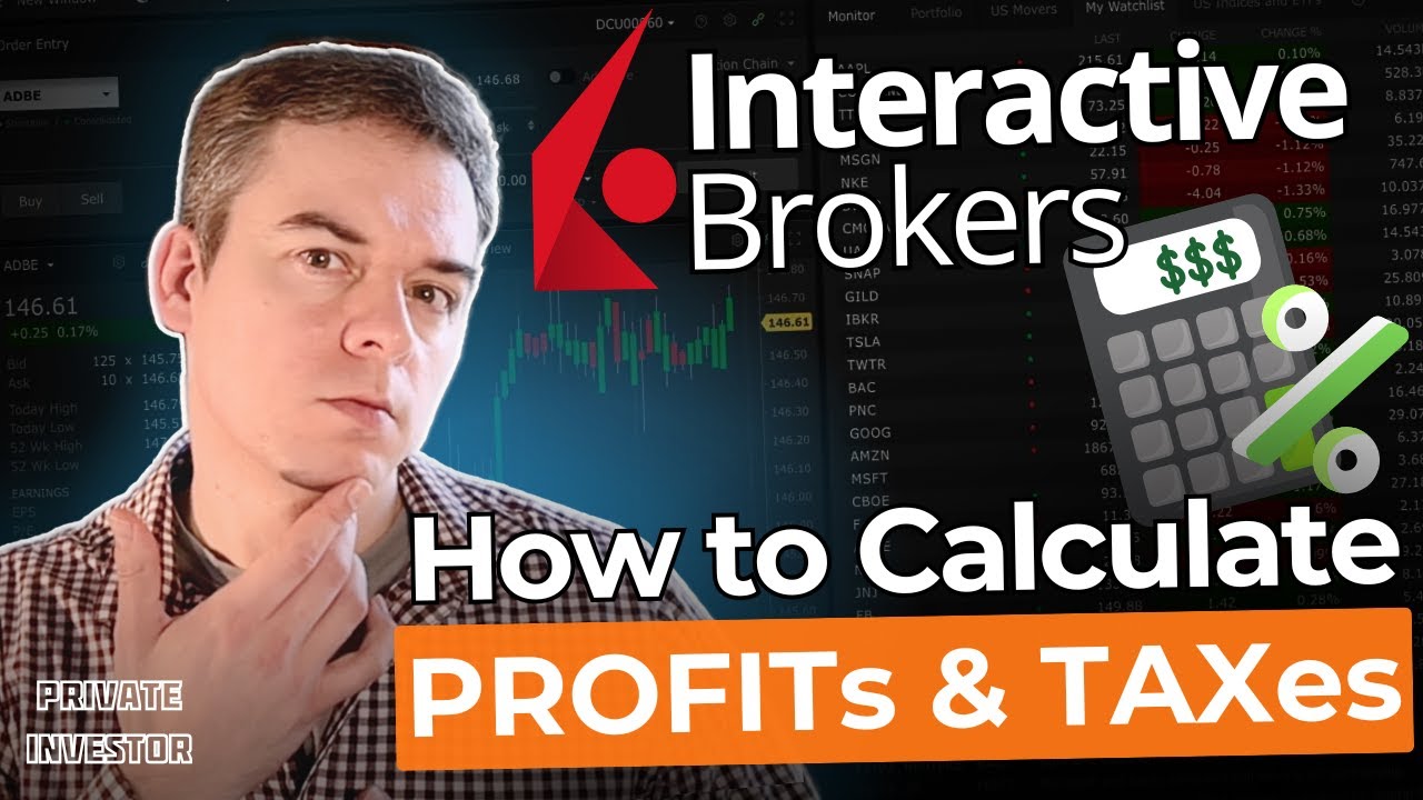 How to Calculate Profits & Taxes in Interactive Brokers – Step by Step Guide
