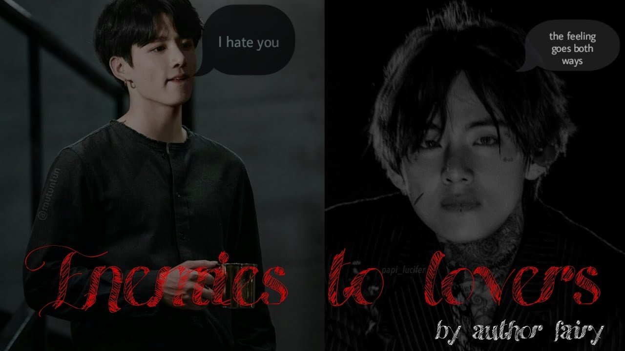 ||A taekook ff|| Enemies to lovers|| top taehyung bottom jungkook||My BTS fanfic World|| authorfairy