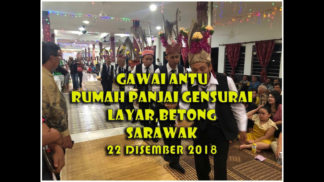 GAWAI ANTU GENSURAI 2018