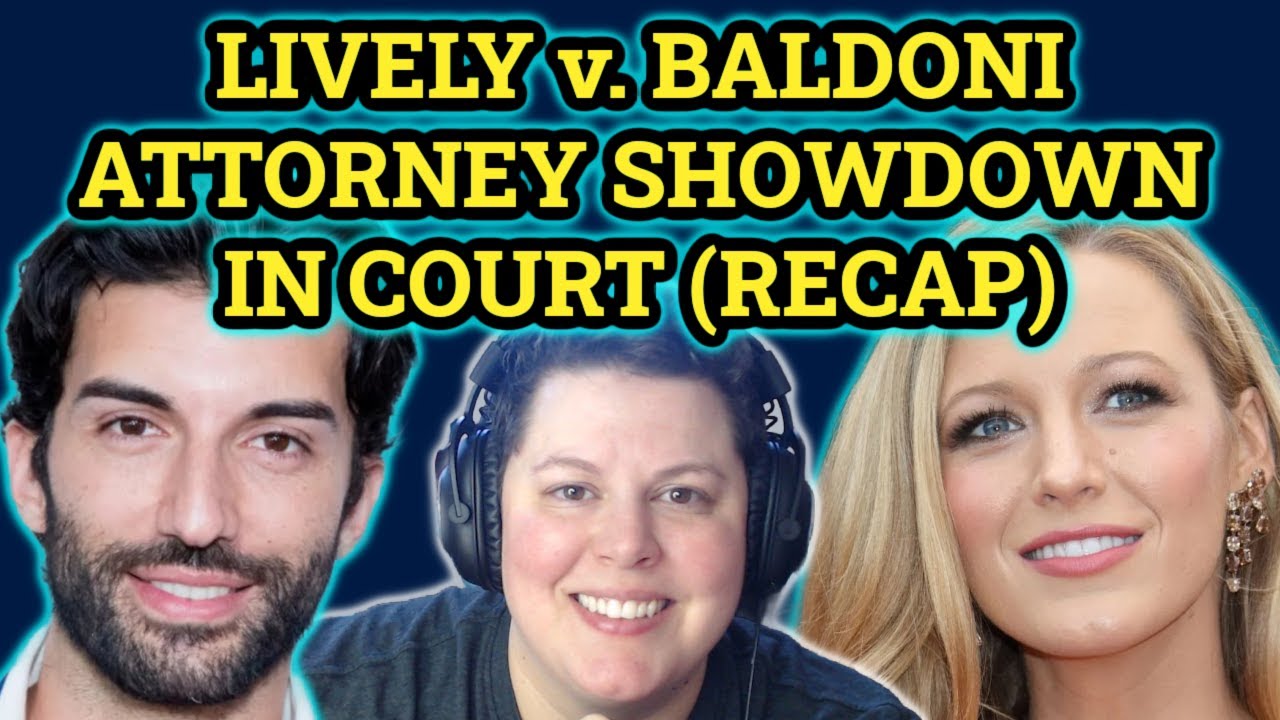 Showdown Between Justin Baldoni, Blake Lively's Attorneys in Court (RECAP)