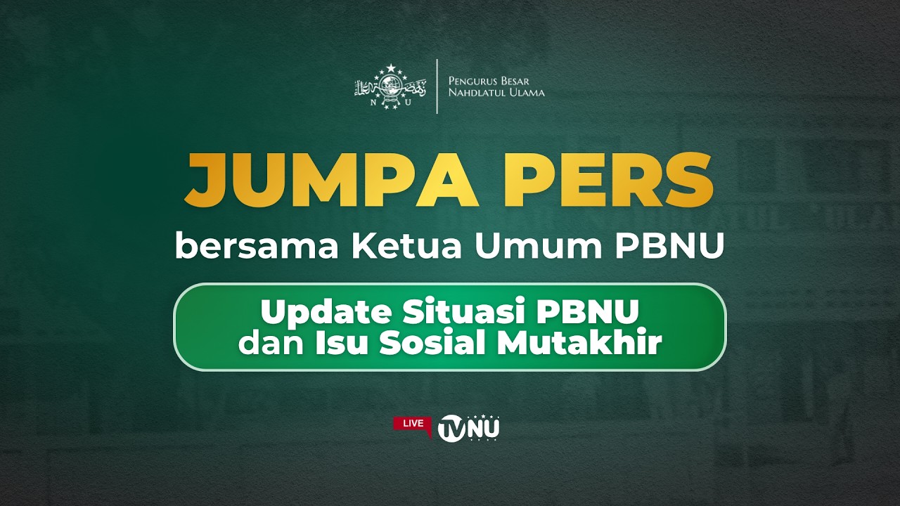 🔴 (LIVE) Jumpa Pers: PBNU Sikapi Genjatan Senjata AS-Iran