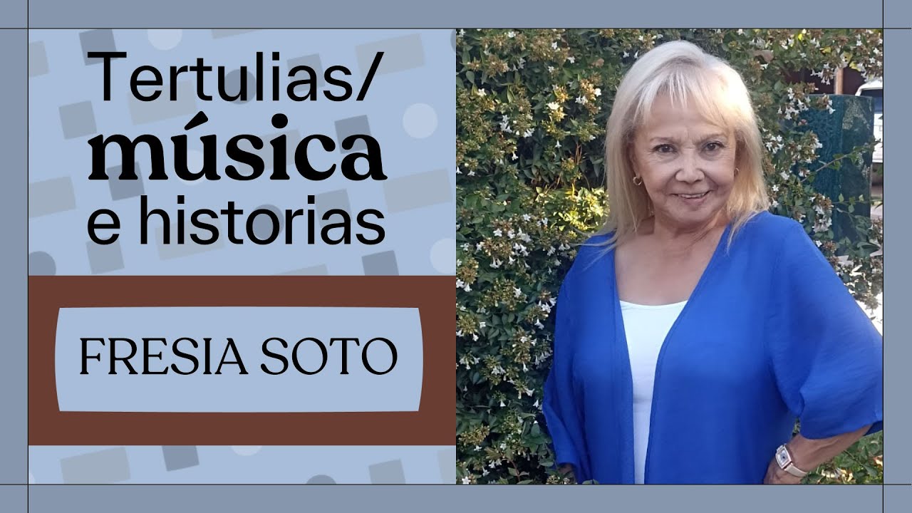 FRESIA SOTO EN “TERTULIAS”: ¡RECIBIMOS A UNA DIVA DE LA MÚSICA CHILENA!