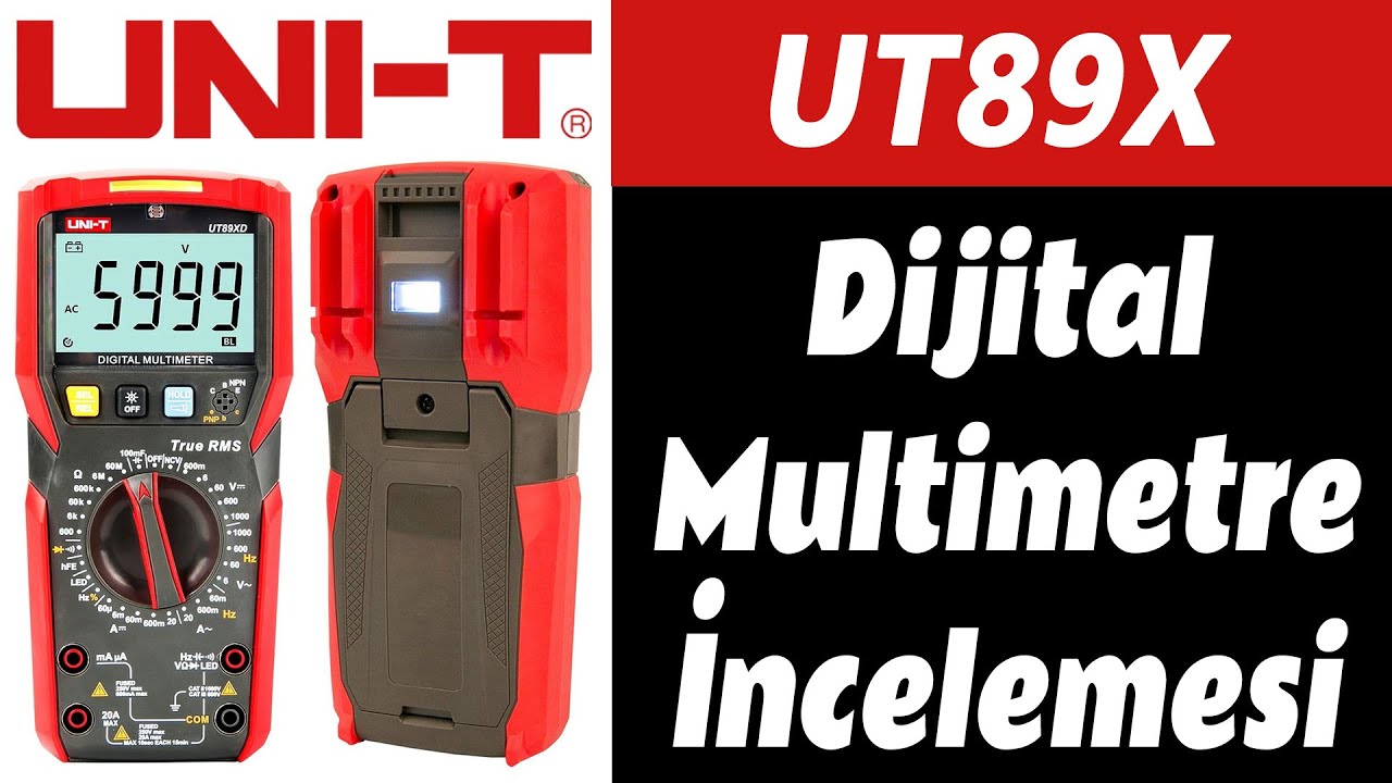 UNI-T UT89X Çok Fonksiyonlu True RMS Dijital Multimetre İncelemesi
