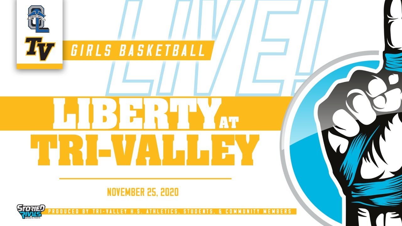 LIVE! Girls HS Basketball — Olentangy Liberty at Tri-Valley (11-24-20)