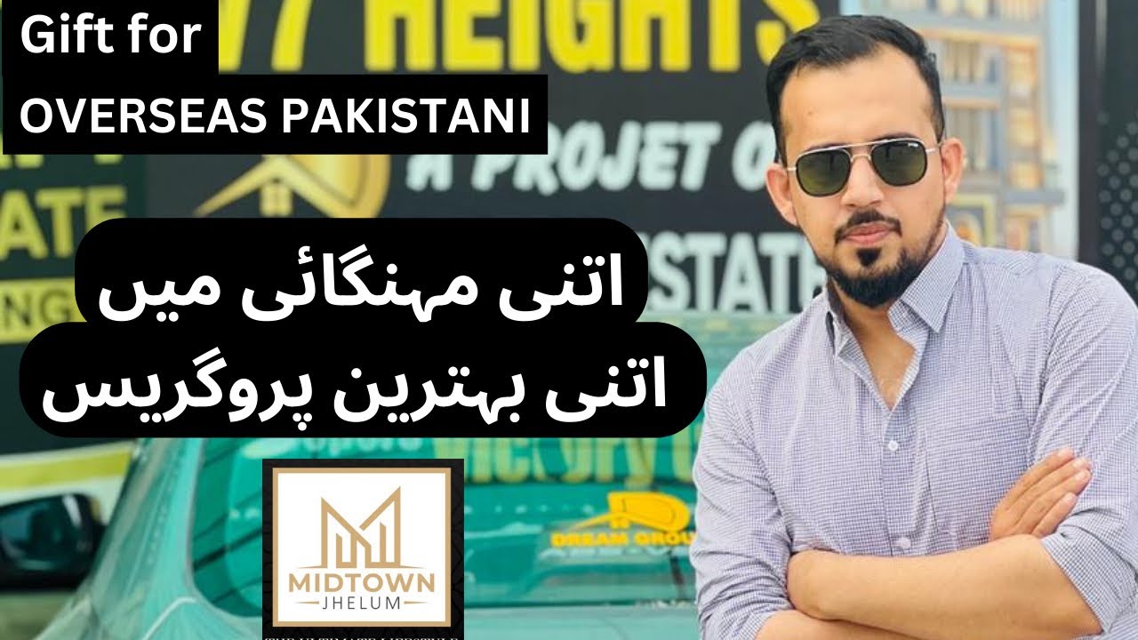 Midtown Jhelum | Latest Development | Haider Mir