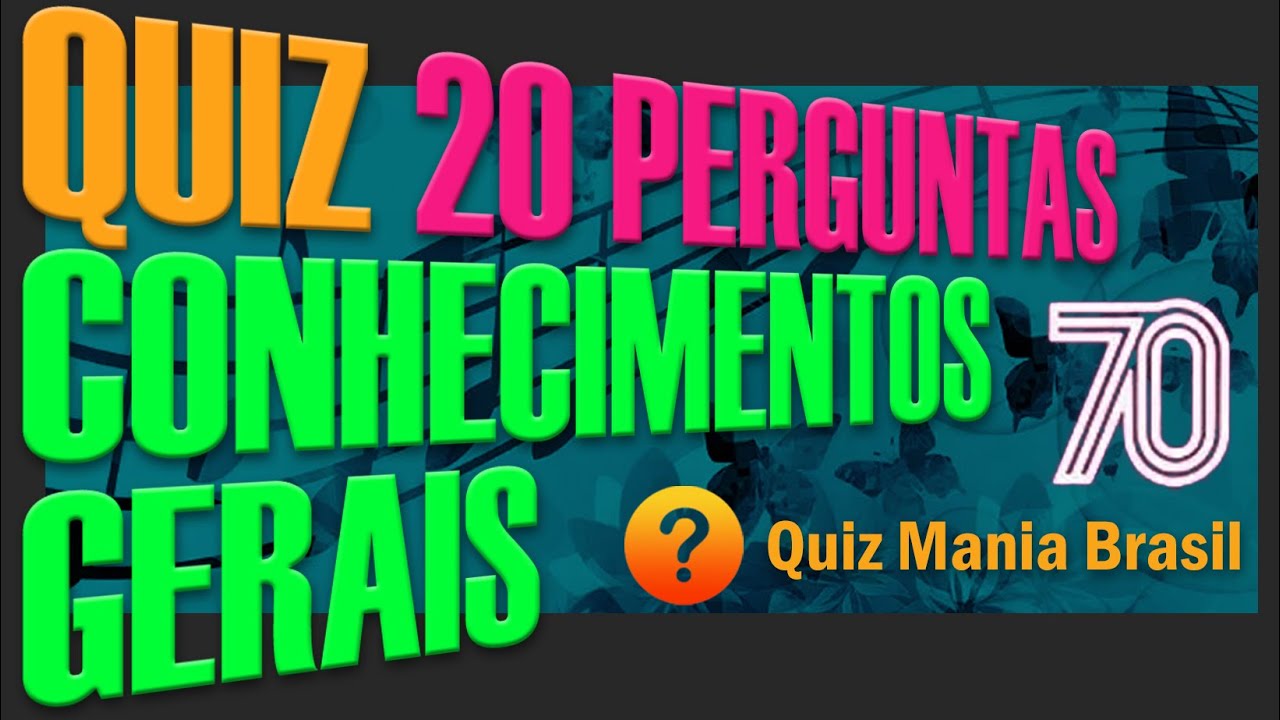 🟢 Jogo de Perguntas e Respostas nº 70 | Aprender aqui é bem legal | Quiz Mania Brasil Conhecimentos