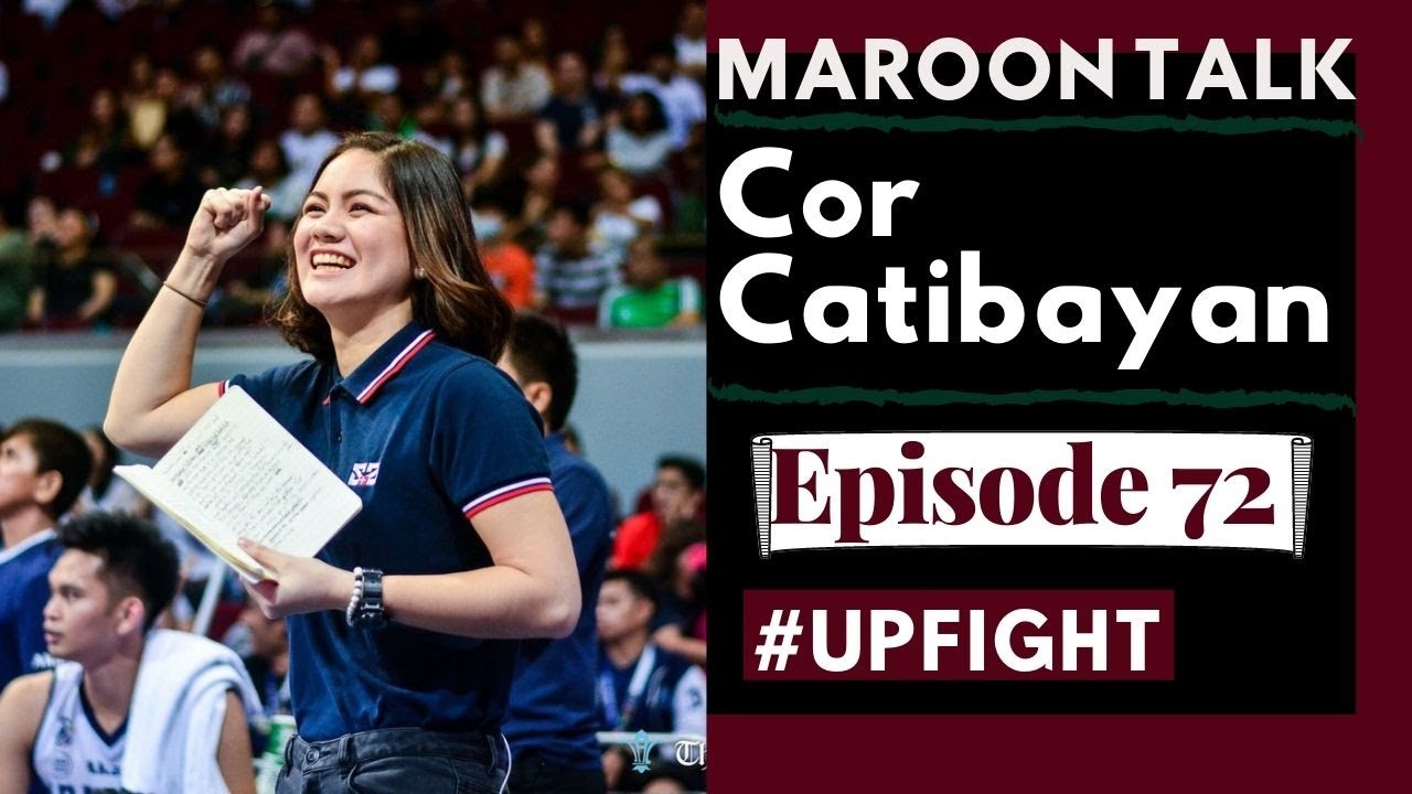 Cor Catibayan | Episode 72 | Maroon Talk
