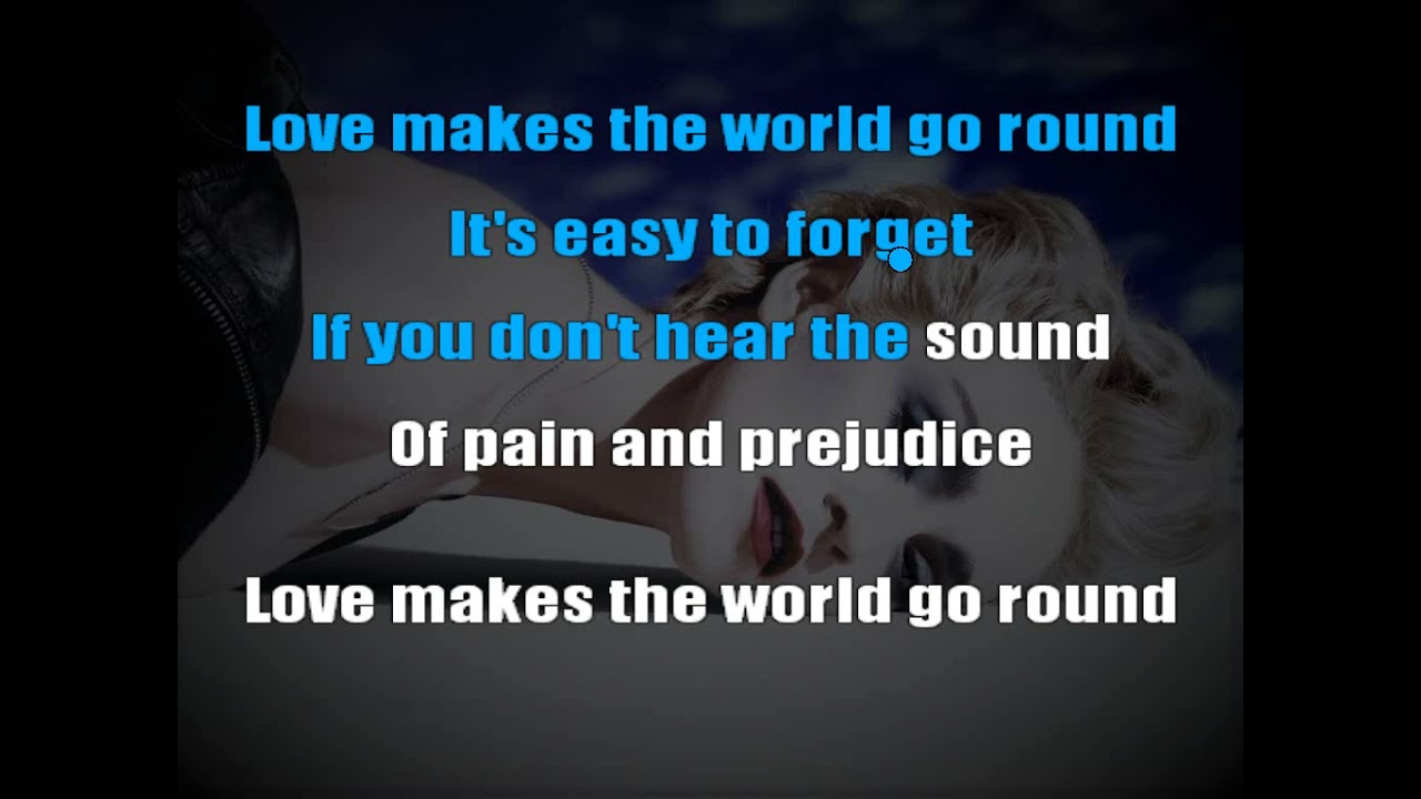Madonna   Love Makes the World Go Round Karaoke