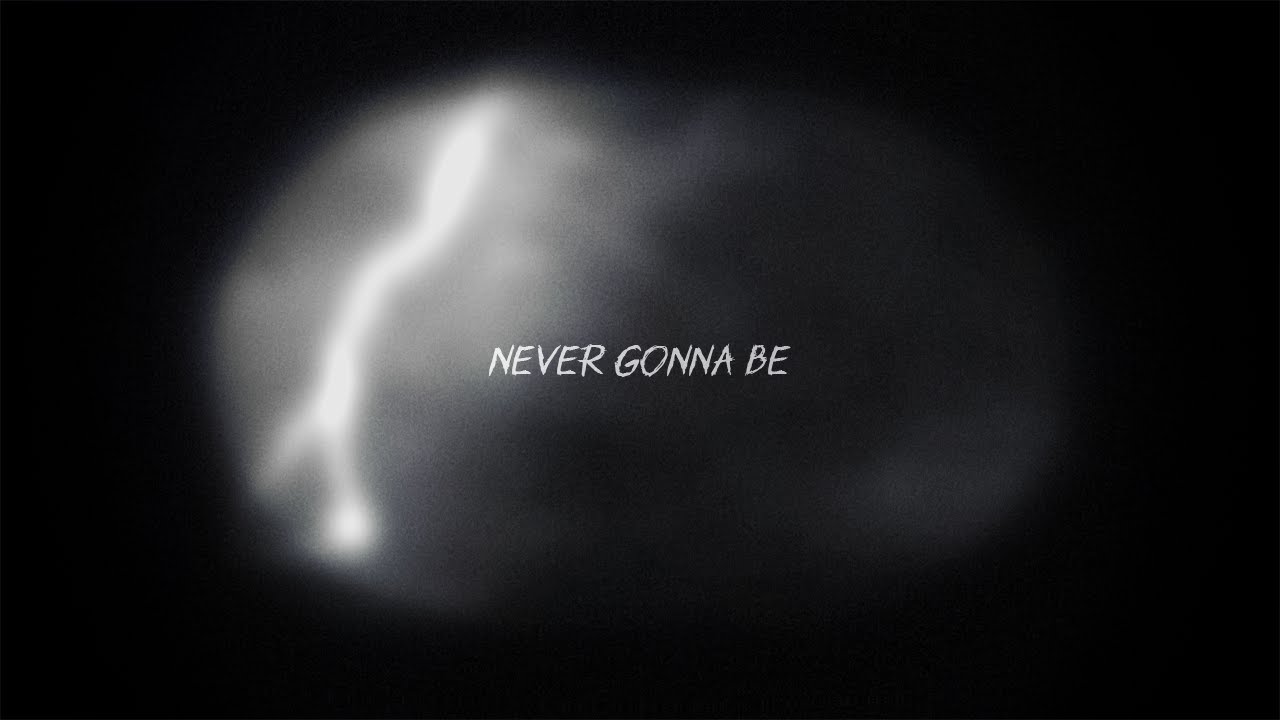 DMCL - Never Gonna Be (Music Video)