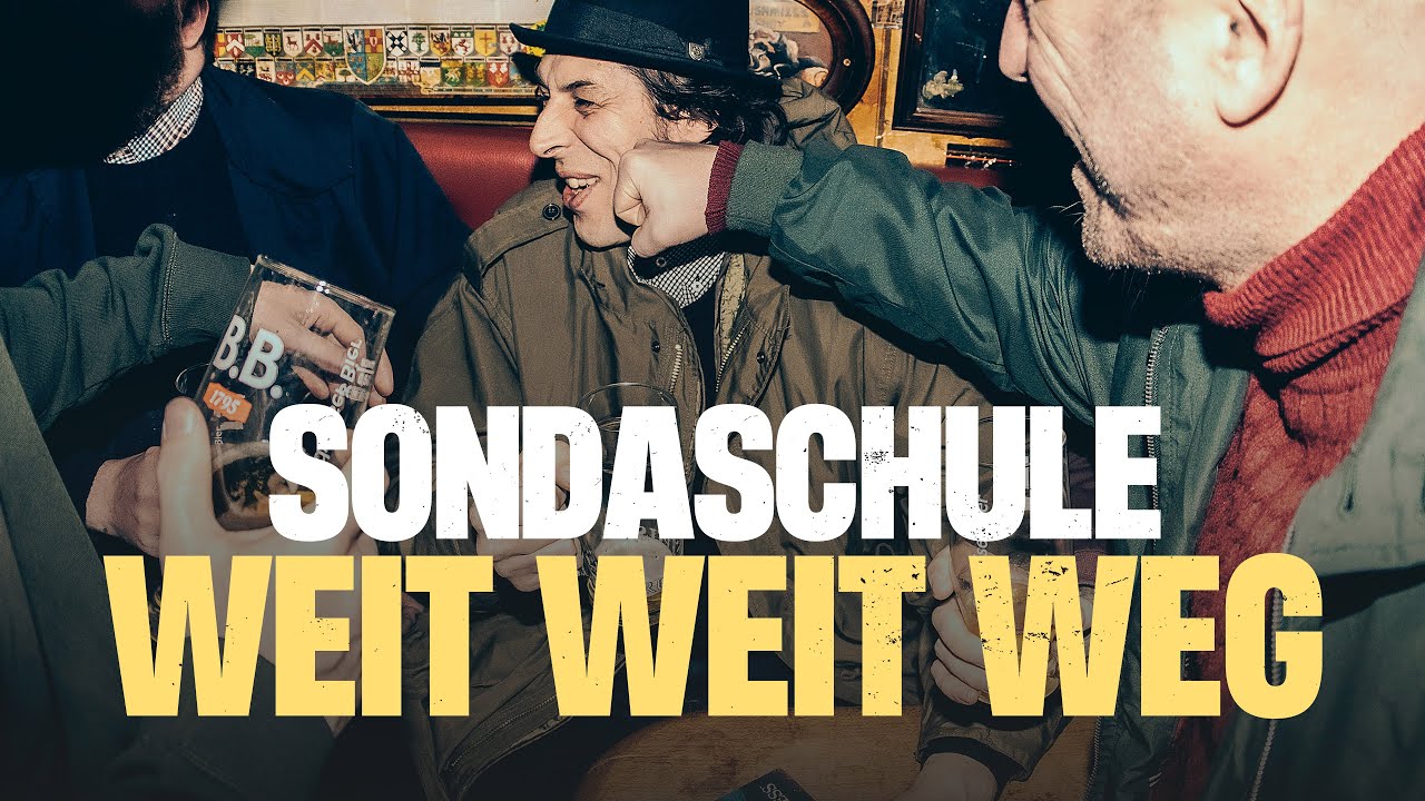 Sondaschule - Weit, weit weg (Official Video)