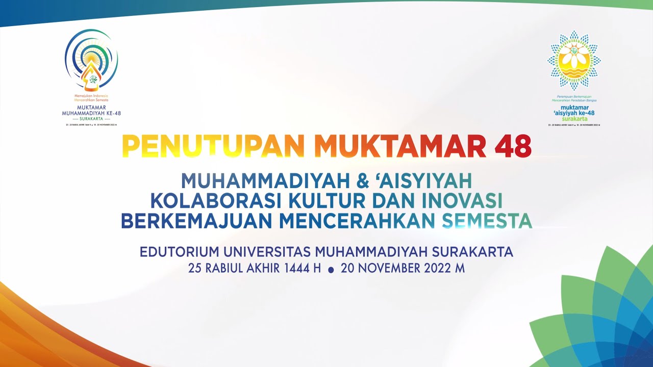 [LIVE] Penutupan Muktamar ke-48 Muhammadiyah dan 'Aisyiyah Tahun 2022