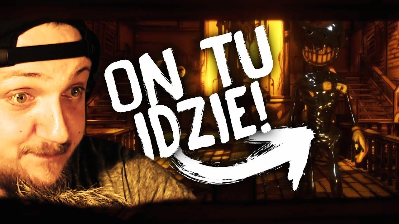ON TU IDZIE // Bendy and the Ink Machine #4