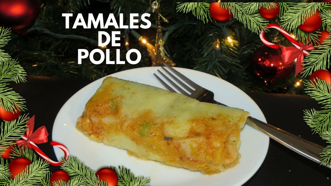 TAMALES DE POLLO HONDUREÑOS 😍