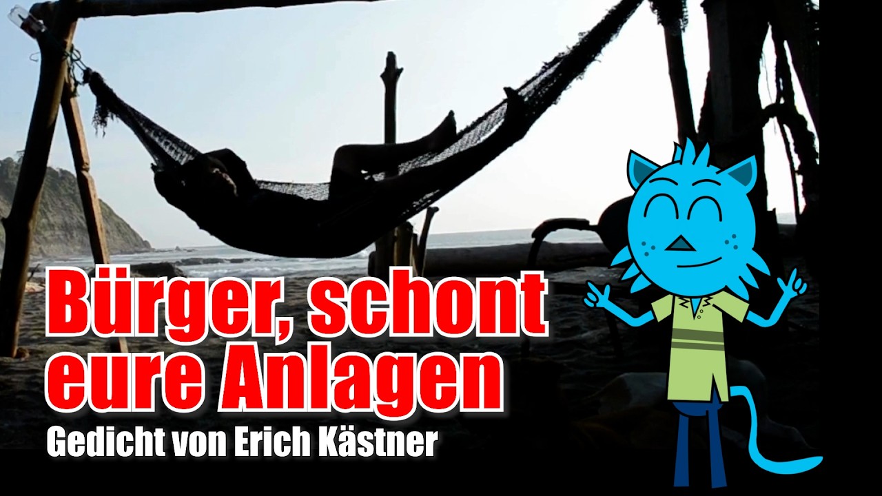"Bürger, schont eure Anlagen" Gedicht von Erich Kästner   
