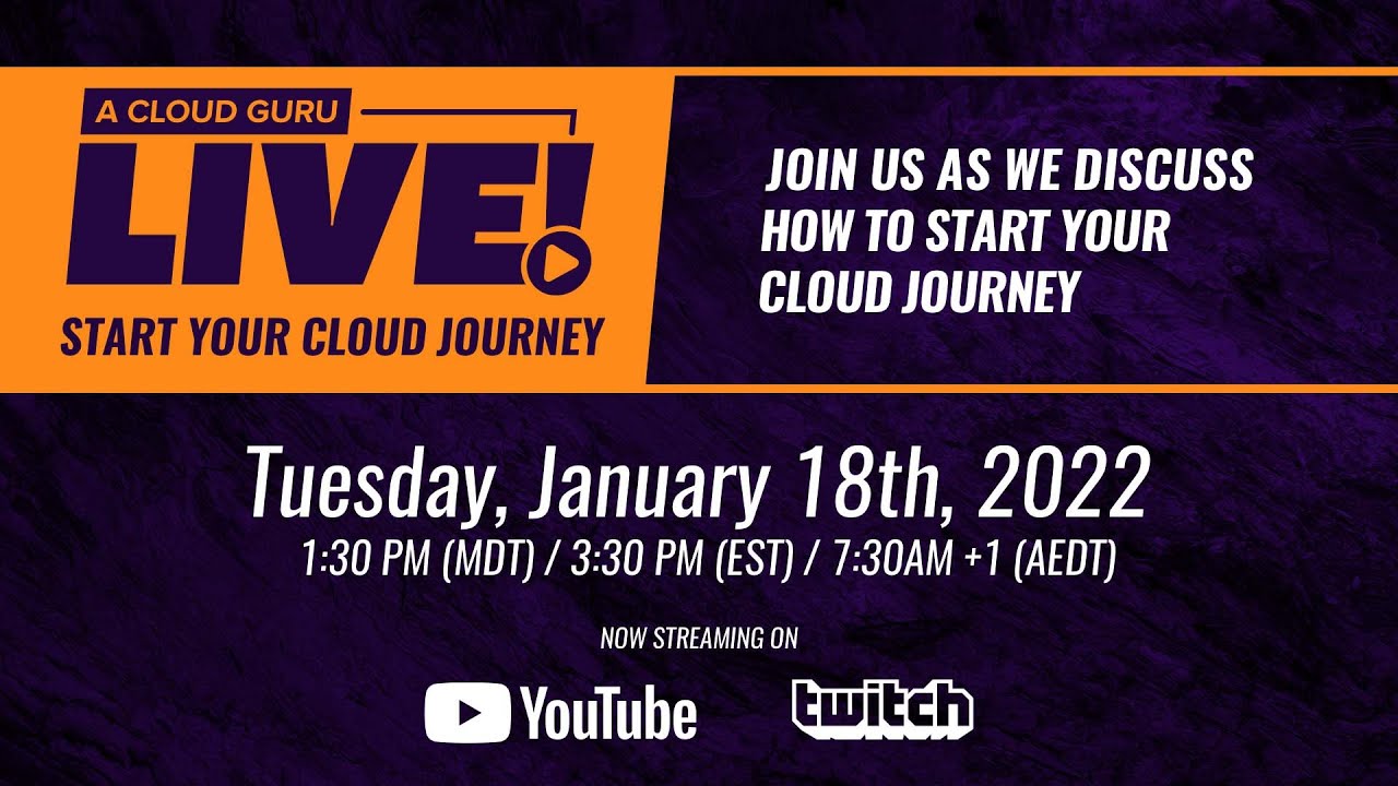 A Cloud Guru Live: Start Your Cloud Journey