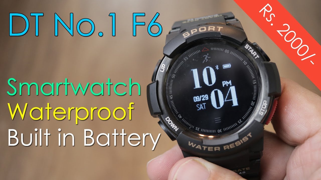DT No. 1 F6 Smartwatch, sports watch, tough, waterproof, re-chargeable battery