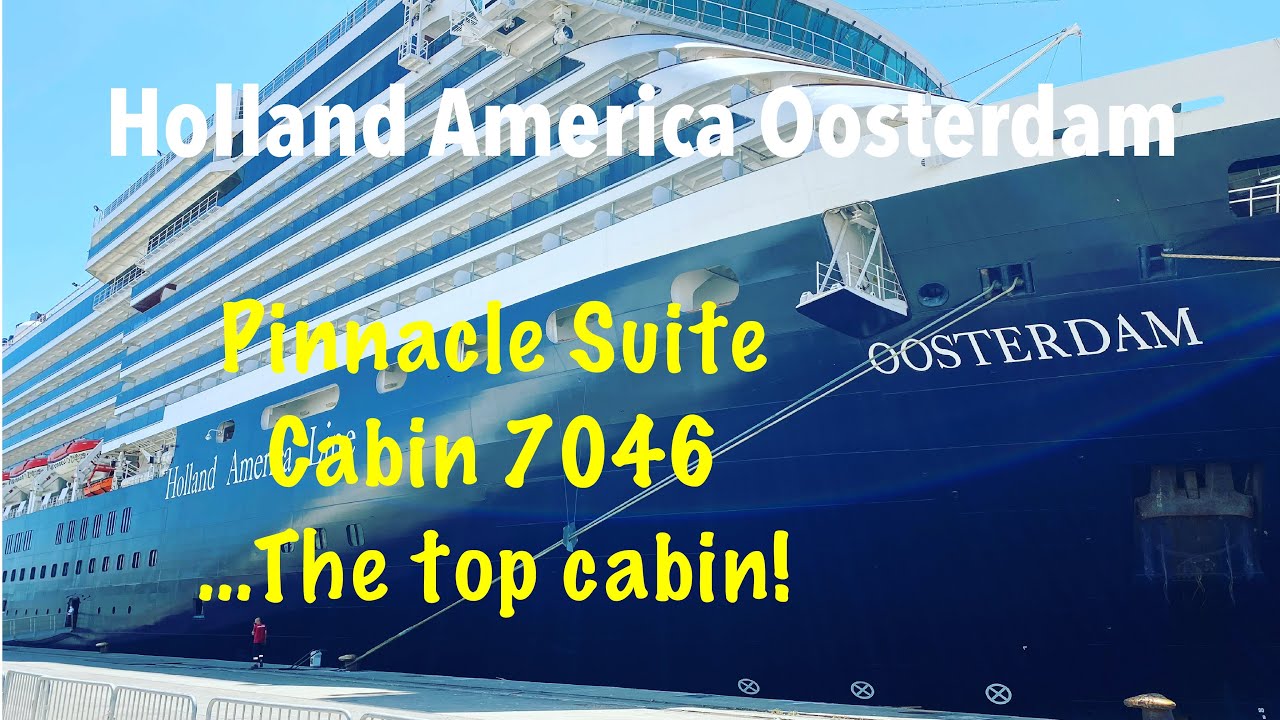Holland America Oosterdam Pinnacle Suite - Cabin 7046