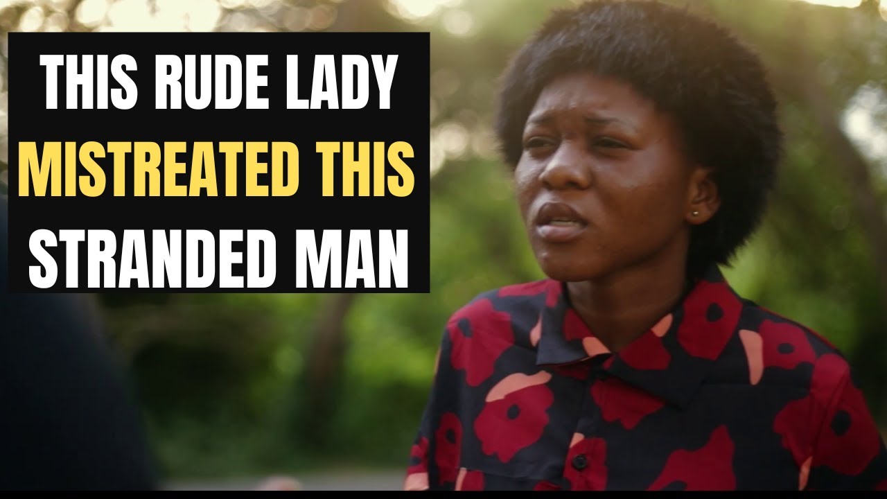 Rude Lady Mistreats Helpless Stranger On The Road Side