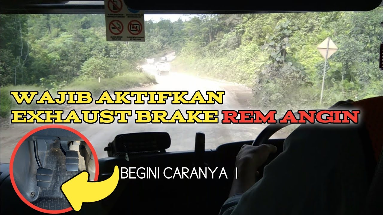 EXHAUST BRAKE - REM ANGIN BEGINI PROSES PENGOPERASIANYA