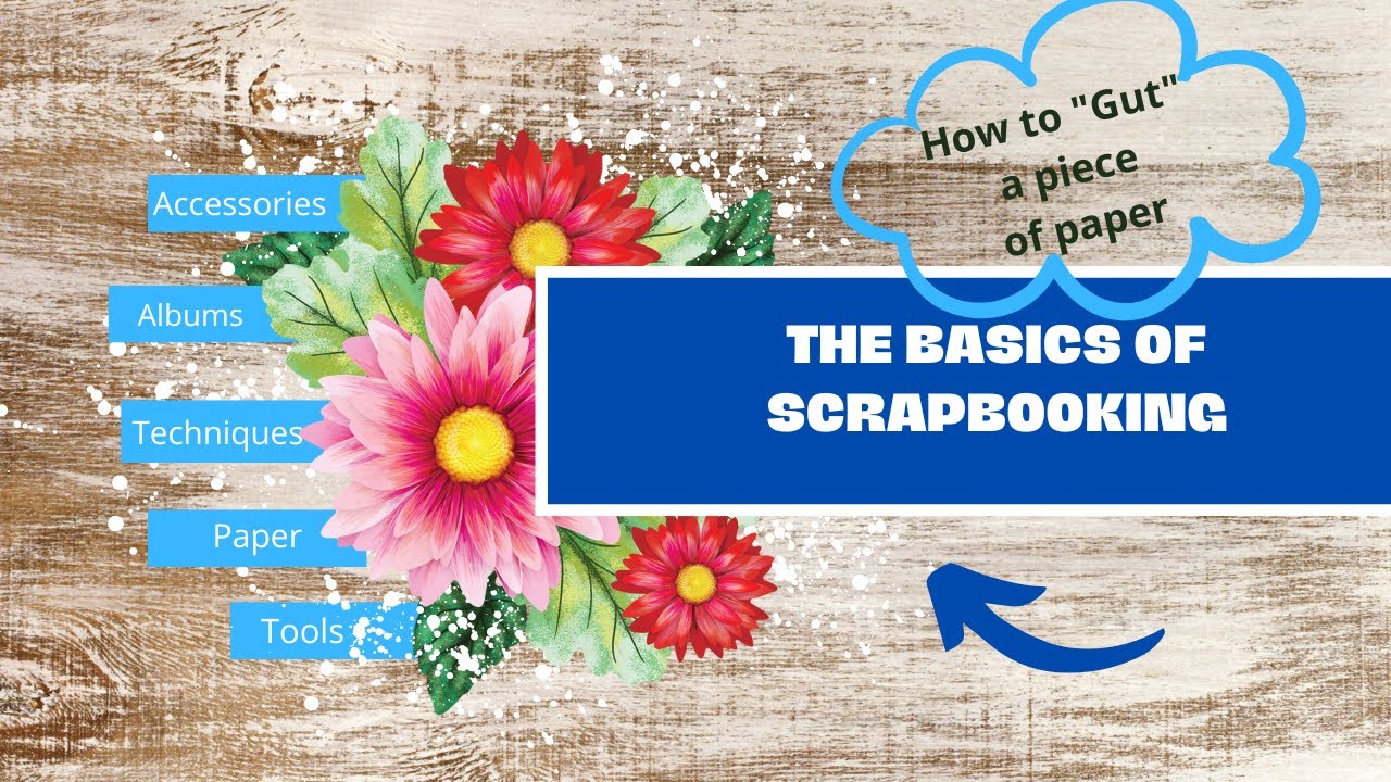 Scrapbooking Basics: How to 