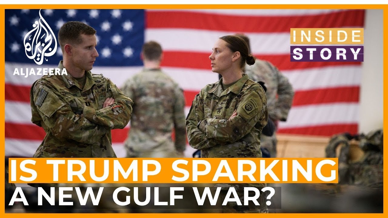 Is Trump taking US into a new Gulf War? | Inside Story