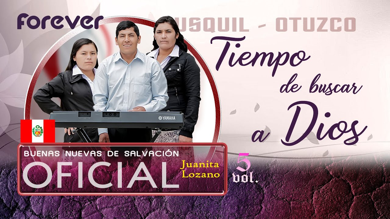 TIEMPO DE BUSCAR A DIOS / Juanita Lozano / Vol. 5 / FOREVER music