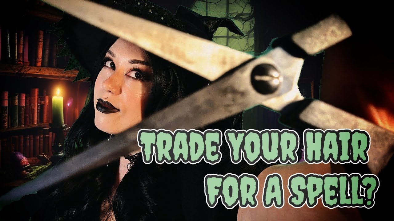 ASMR Enchanted Haircut: Trade Your Hair For a Spell