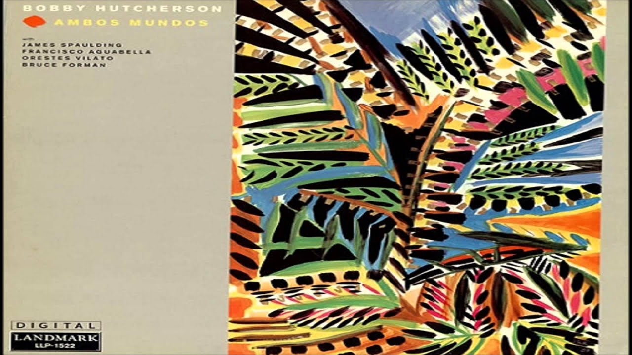 Bobby Hutcherson - Street Song