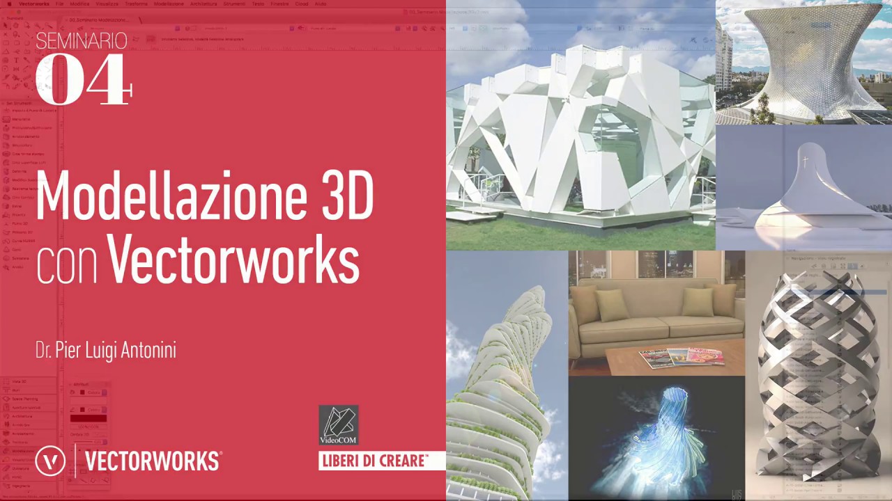 Seminario 04 - Modellazione 3D con Vectorworks