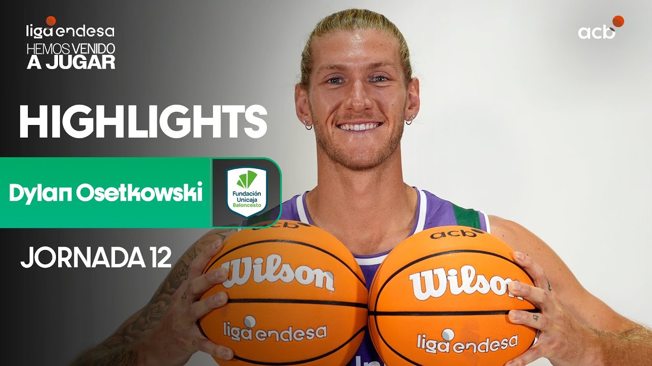 DYLAN OSETKOWSKI supera su récord anotador | Liga Endesa 2024-25