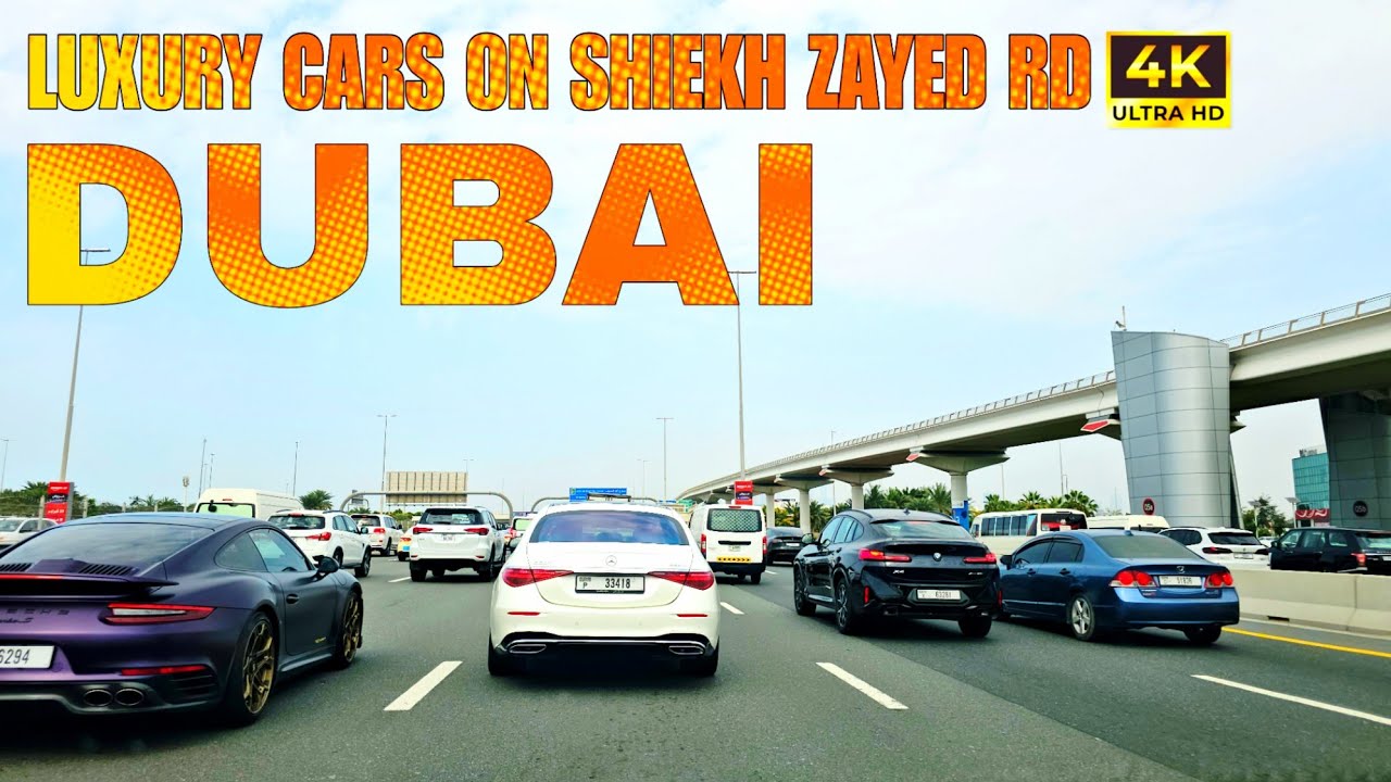 Ultimate Luxury Cars on DUBAI Sheikh Zayed Road in 4K HDR