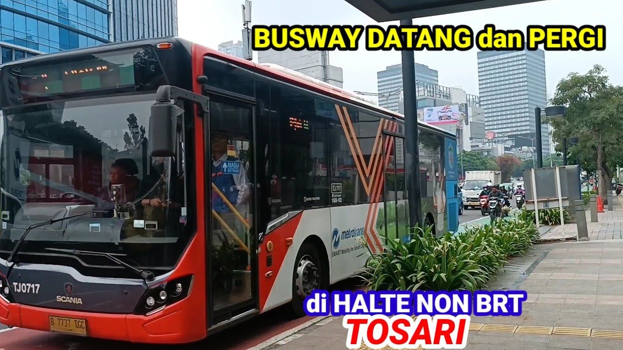 BUSWAY SIANG di HALTE NON BRT TOSARI saat JAM LANCAR SIANG‼️JAM 11 SIANG @ohhBUSWAY
