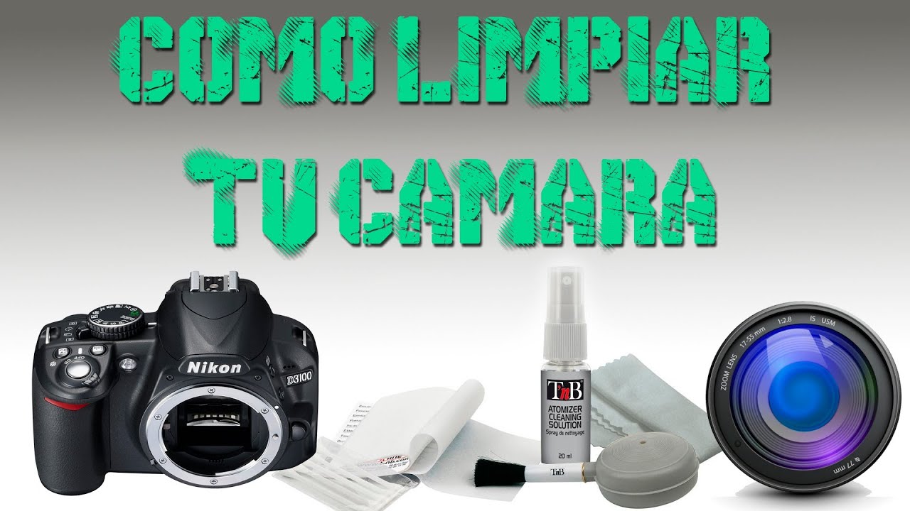 Como limpiar tu cámara Reflex ( Objetivo, Espejo y Sensor)