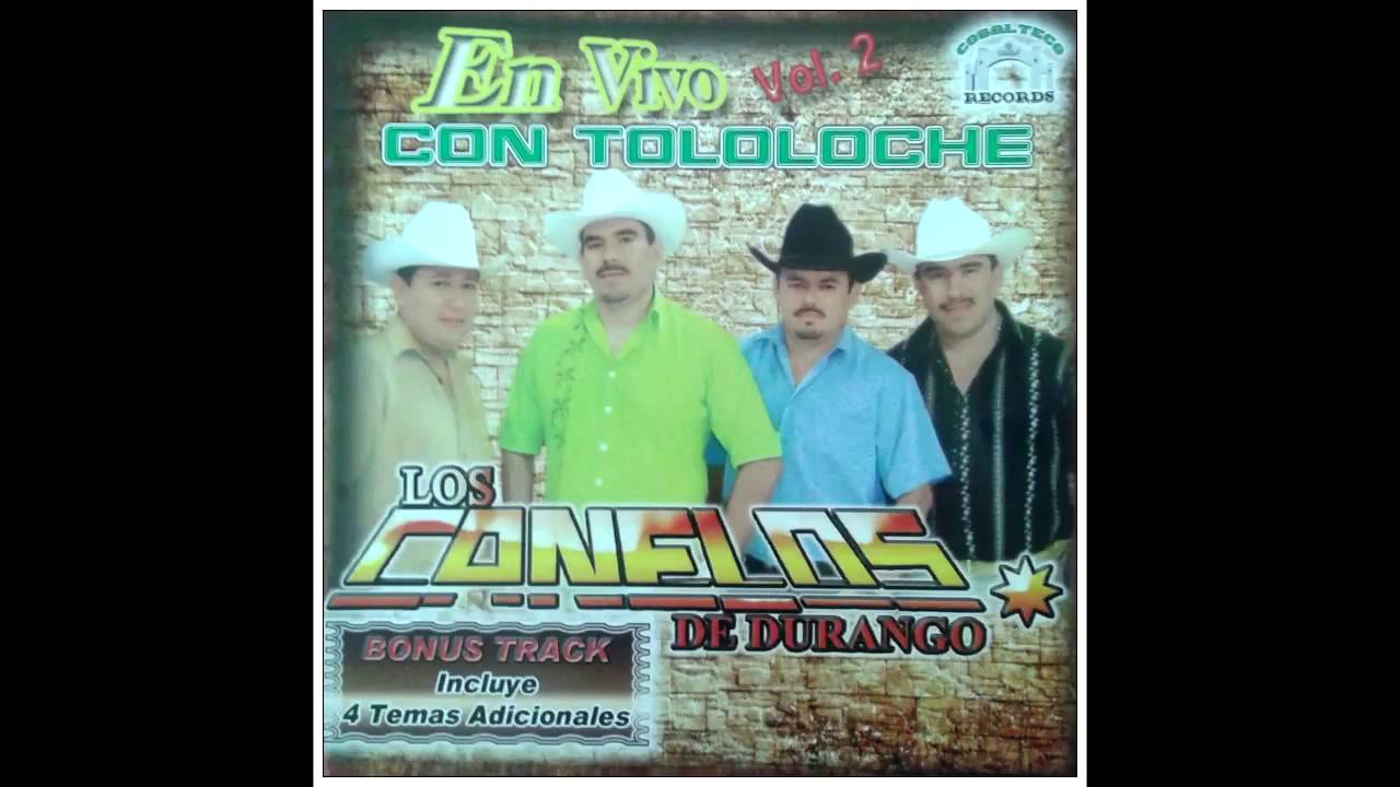 Los Canelos De Durango - El Comandante....(En Vivo Con Tololoche)