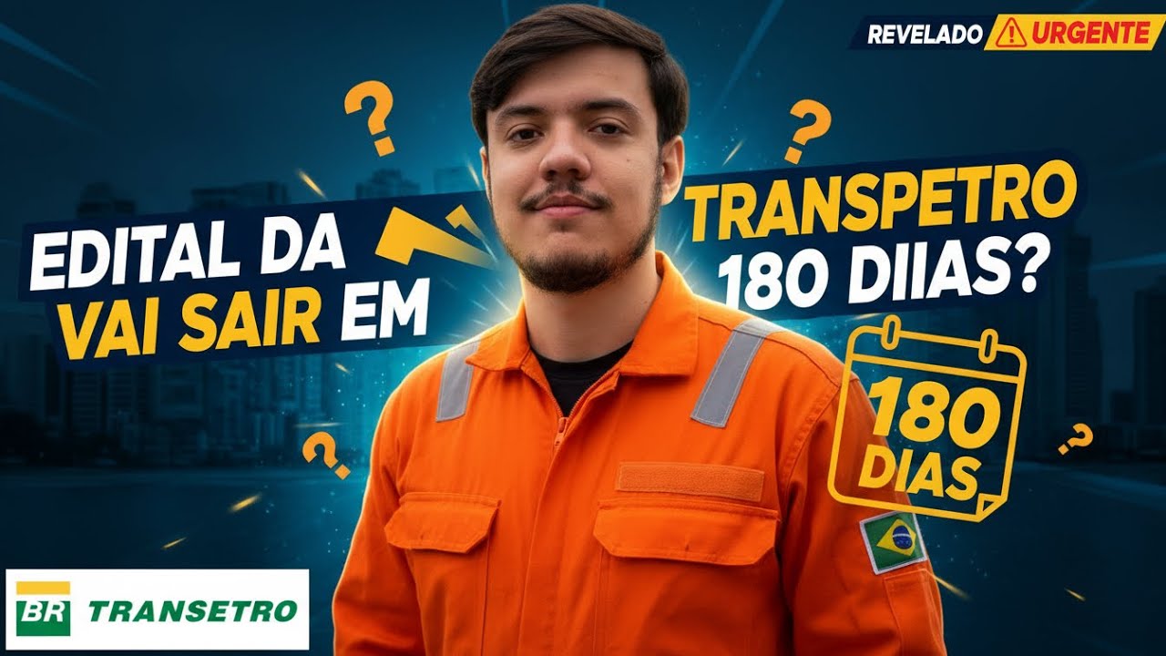 🚨CONFIRMADO?! Edital da TRANSPETRO pode sair em NOVEMBRO!