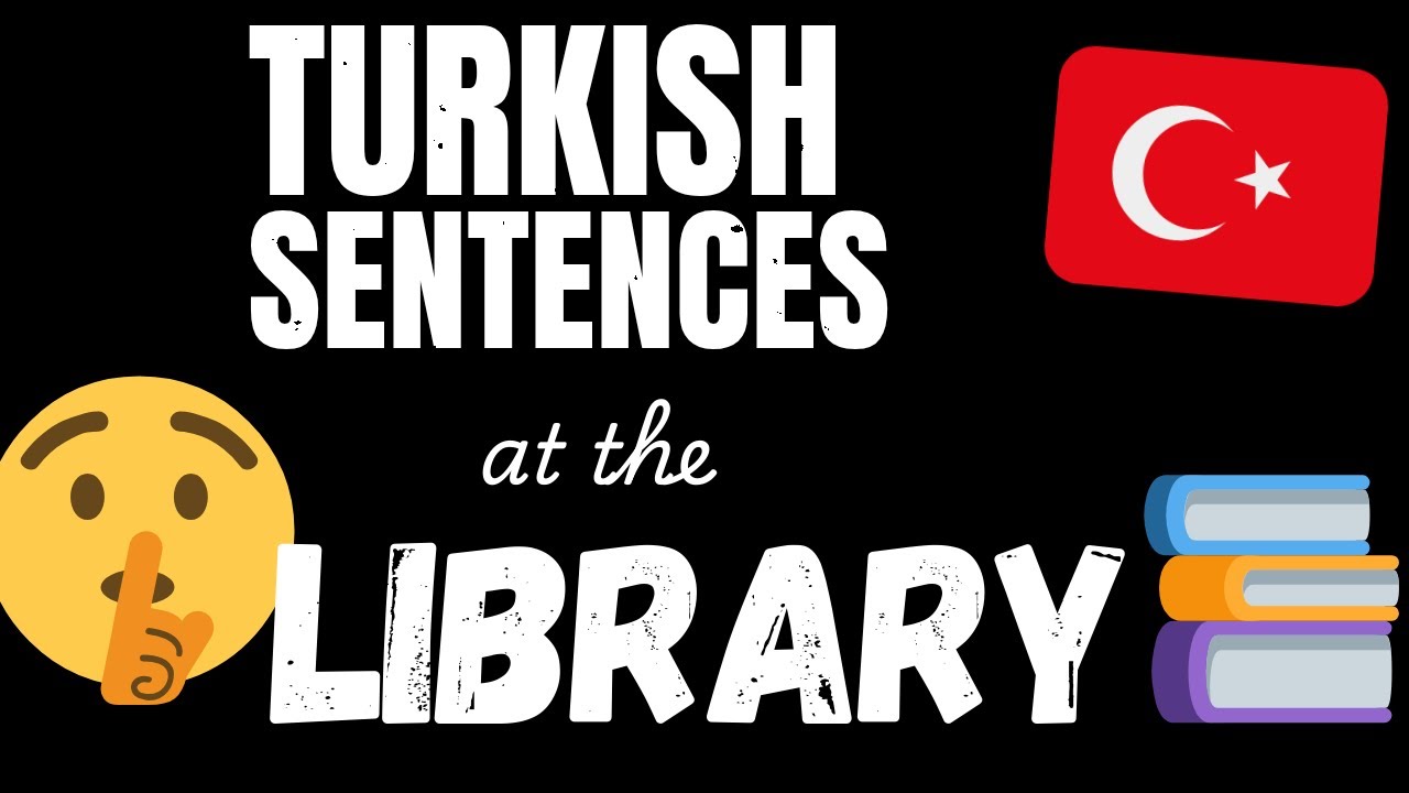 Learn Turkish vocabulary - in the Library | 300 sentences