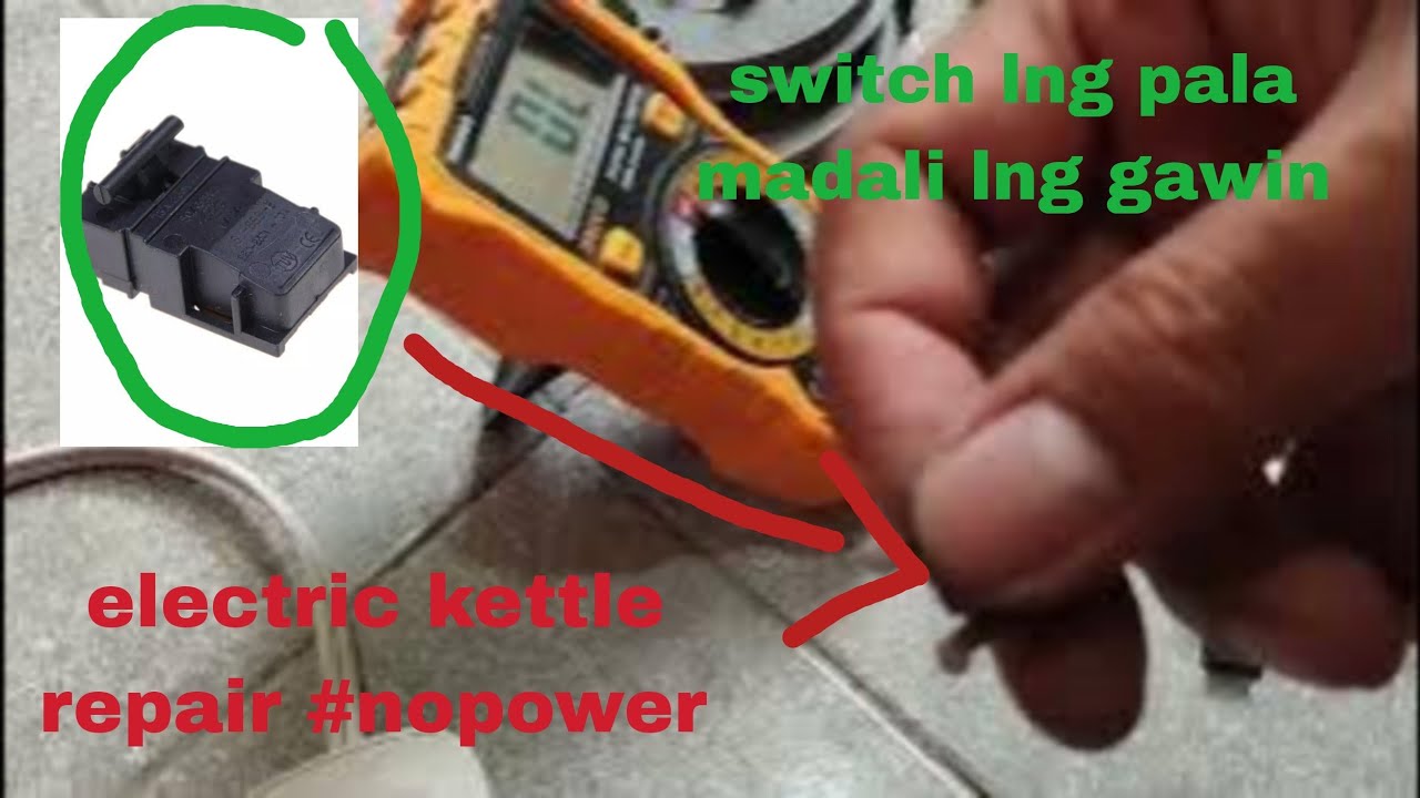 Electric kettle switch repair #no power #no indicator light