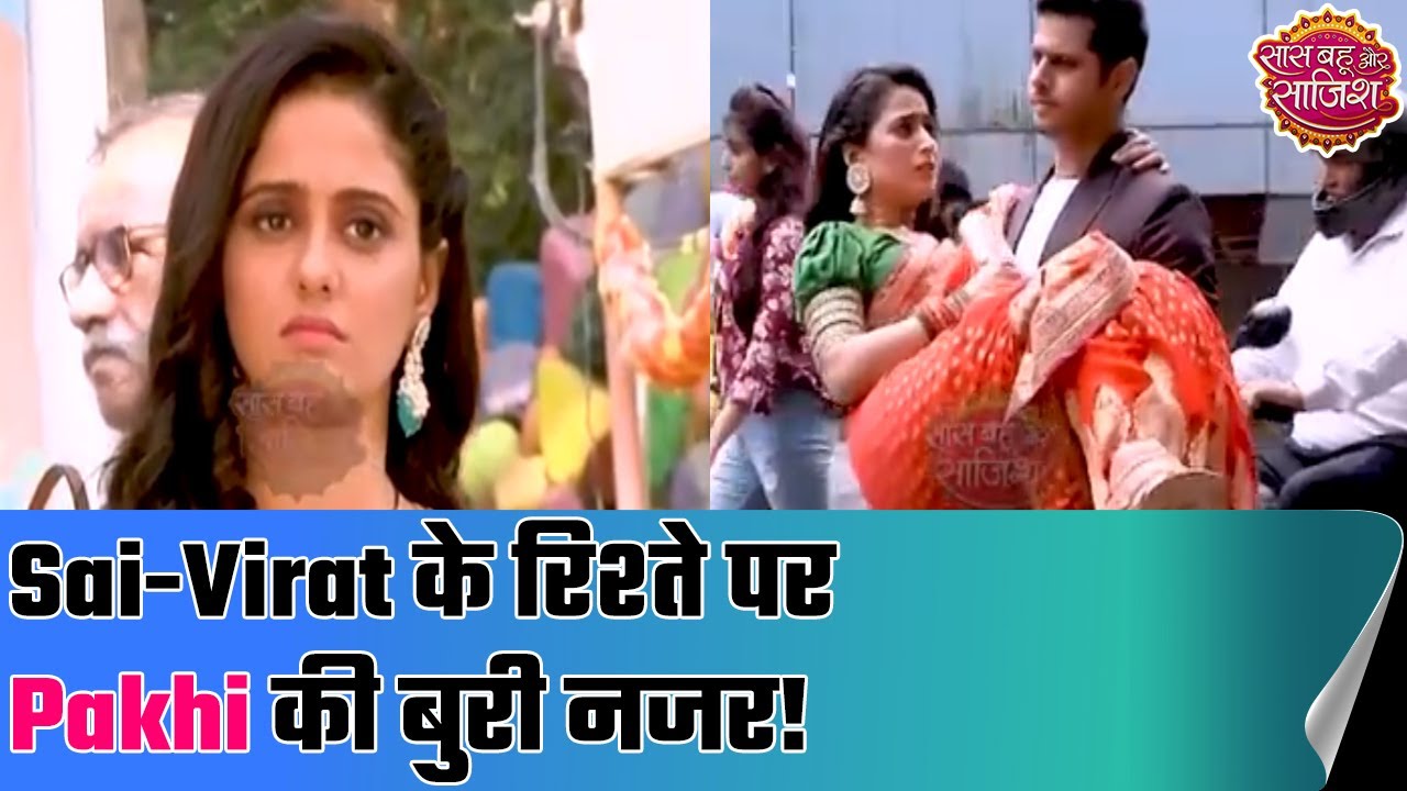 Ghum Hai Kisikey Pyaar Meiin | Pakhi's evil plan to break Sai-Virat's relationship