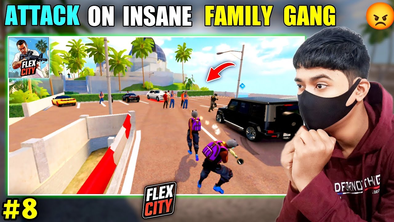 🔥ATTACK ON INSANE FAMILY GANG || FLEX CITY MOBILE GAMEPLAY हिन्दी #8 || INSANE GAMERX