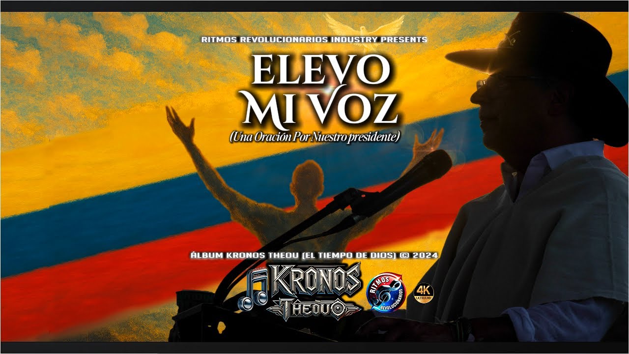 🎤 Elevo Mi Voz 🇨🇴(Una Oración Por Nuestro Presidente 🙏)| Vídeo Lyric