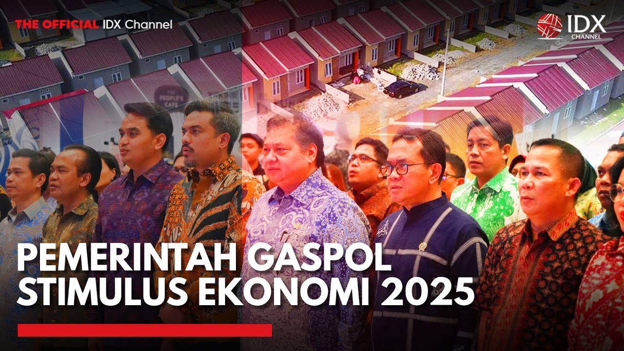 Pemerintah Lanjutkan Stimulus Ekonomi 2025, Fokus Perumahan & Investasi | MARKET REVIEW