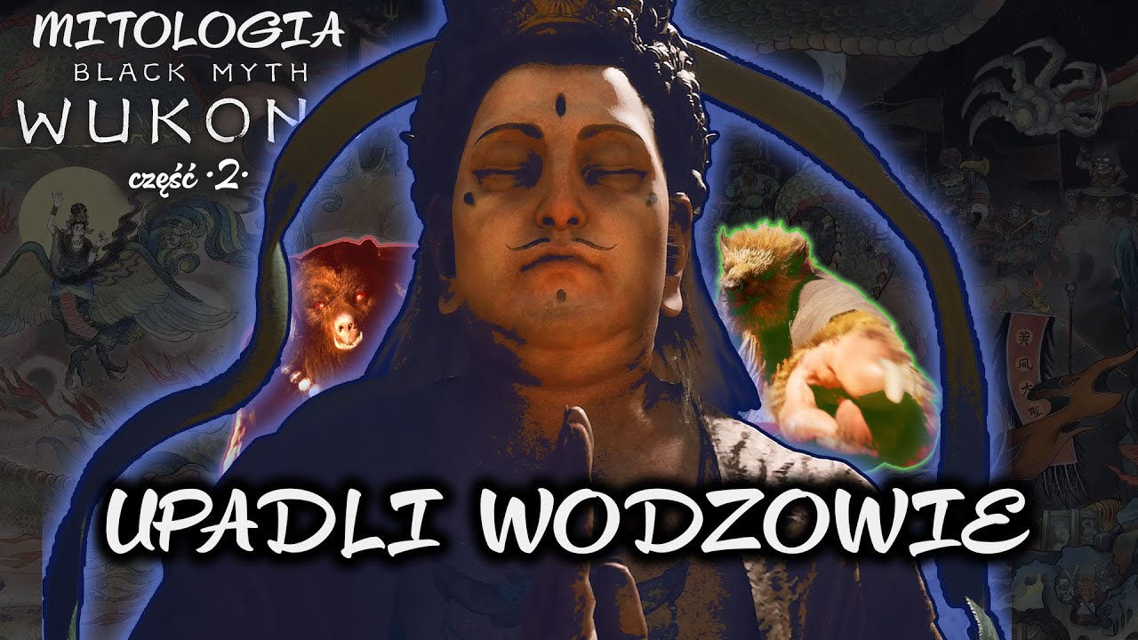 Mitologia Black Myth: Wukong - część 2: Czarny Niedźwiedź i Żółty Wiatr